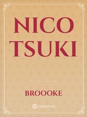 Nico tsuki Tsuki Novel
