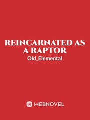 Reincarnated as a Raptor Satsuriku No Tenshi Novel