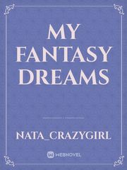 my fantasy dreams Book