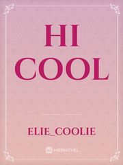 Hi cool Cool Novel