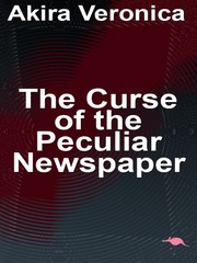 The Curse of the Peculiar Newspaper Relationship Novel