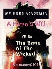 My Hero Academia: A Hero's Will (COMPLETED) Book