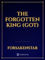 The Forgotten King (GOT) Book