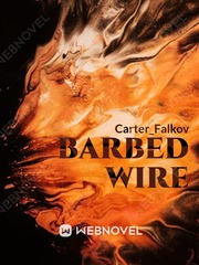 Barbed Wire Wire In The Blood Novel