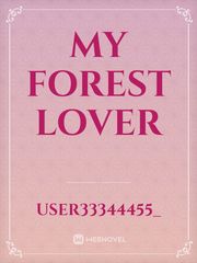 My Forest Lover Book