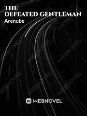 The Defeated Gentleman Tharntype Season 2 Novel