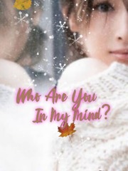 Who Are You In My Mind Terjemahan Novel