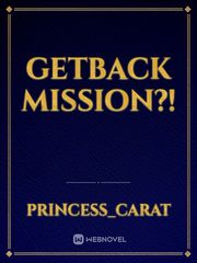 Getback Mission?! Book