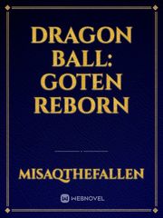 Dragon ball: goten reborn