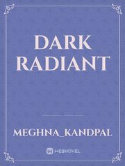 dark radiant Book