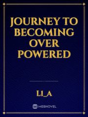 Journey to becoming Over Powered Book