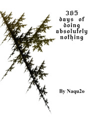 365 days of doing absolutely nothing Espionage Novel