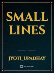 Small lines Small Novel