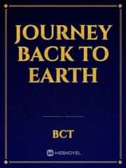 Journey Back To Earth Travelling Novel