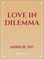 Love in dilemma Book