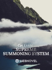 Supreme Summoning System Second Hand Novel