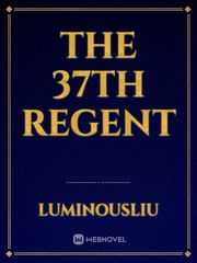 The 37th Regent Half Blood Prince Novel