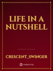 LIFE IN A NUTSHELL Book
