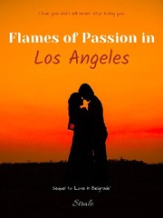 Flames of Passion in Los Angeles Make You Mine Novel