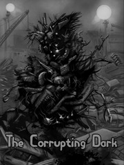 The Corrupting Dark Magick Novel