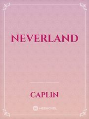 NEVERLAND Neverland Novel