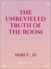 The unrevieled truth of the room Book