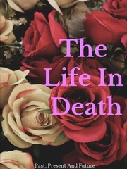 The Life In Death Cliche Novel