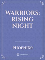 Warriors: Rising Night Tom Novel