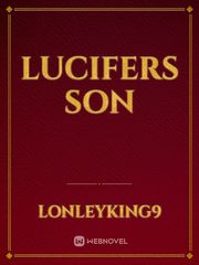 Lucifers Son Good Son Novel