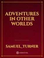 Adventures in other worlds Book