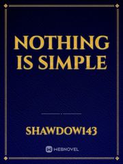 NOTHING IS SIMPLE Bbw Novel