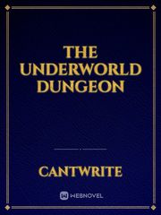 The Underworld Dungeon Reincarnated As A Slime Novel