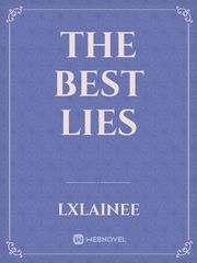 The Best Lies The Last Hours Novel