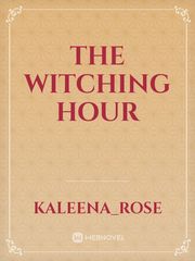 The Witching Hour The Blue Hour Novel