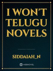 I won't Telugu novels Telugu Novel