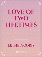 Love of Two Lifetimes Bereft Novel
