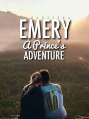 Emery: A Prince's Adventure Book