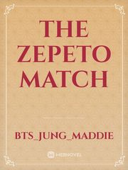 The Zepeto Match Inspirational Novel