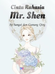 Cinta Rahasia Mr. Shen Obsesi Novel