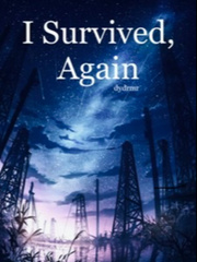 I Survived, Again I Survived Novel