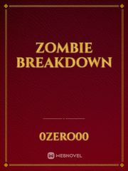 Zombie breakdown Poc Novel