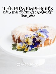 The Film Emperor’s Daily Live Cooking Broadcast Book