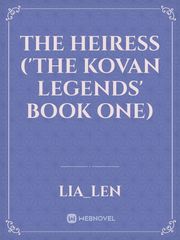 The Heiress ('The Kovan Legends' Book one) Book
