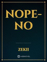 nope-no No Novel