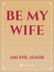 Be My Wife Book