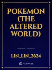 pokemon
(The altered world) Usagi Novel