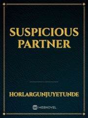 suspicious partner Partner Novel