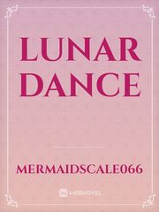 Lunar Dance Dance Novel