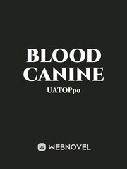 Blood Canine Parallel Novel