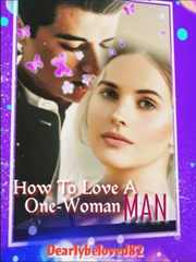 How To Love A One-Woman Man Baka To Test Novel